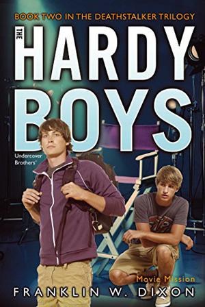Movie Mission (Hardy Boys: Undercover Brothers #38)