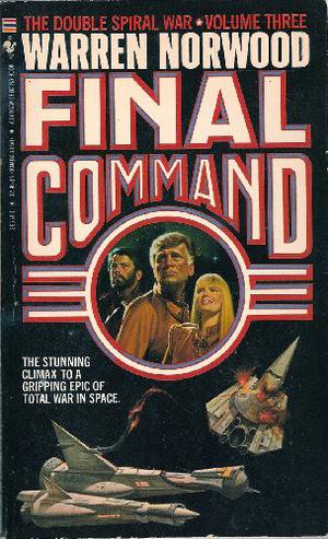Final Command by Warren C. Norwood