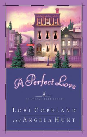 A Perfect Love (Heavenly Daze #4)
