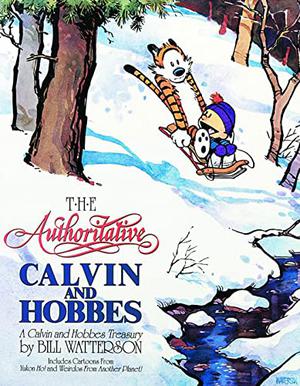 The Authoritative Calvin and Hobbes: A Calvin and Hobbes Treasury by Bill Watterson