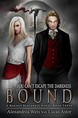 Bound by Alexandrea Weis, Lucas Astor
