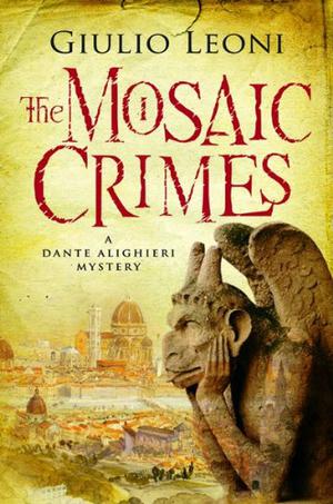 The Mosaic Crimes (Dante Alighieri #2)