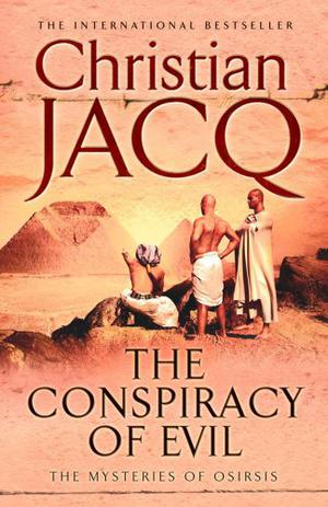 The Conspiracy Of Evil (Les Mystères D’Osiris #2)