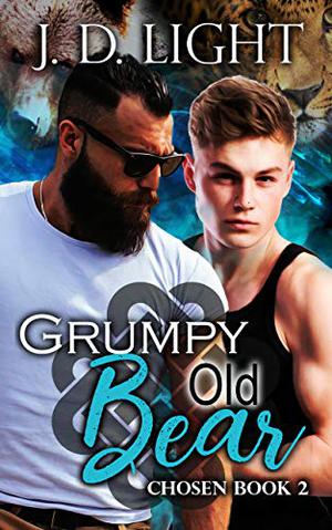 Grumpy Old Bear (Chosen #2)