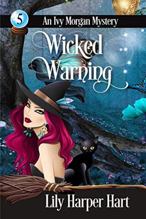Wicked Warning by Lily Harper Hart