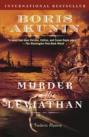 Murder on the Leviathan by Boris Akunin, Boris Akunin