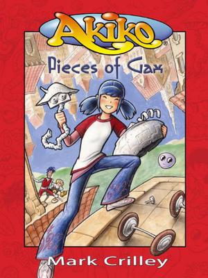Akiko: Pieces of Gax (Akiko Books #9)