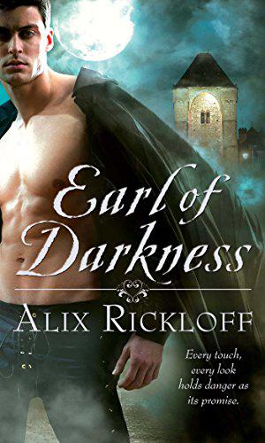 Earl of Darkness by Alix Rickloff