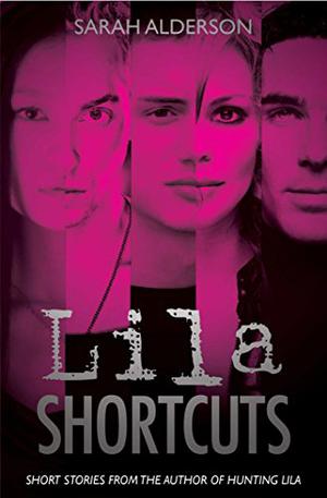 Lila Shortcuts (Lila #0.5/0.6/0.7)