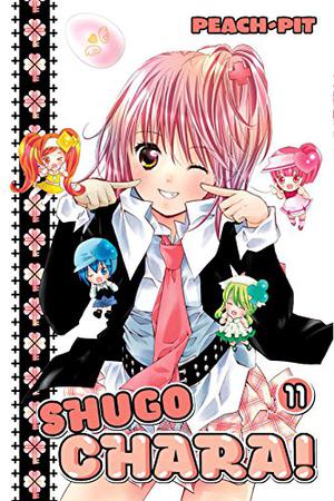 Shugo Chara! Volume 11 (しゅごキャラ！/ Shugokyara! #11)