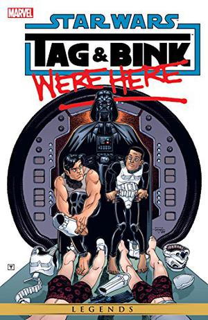 Star Wars: Tag & Bink Were Here by Kevin Rubio