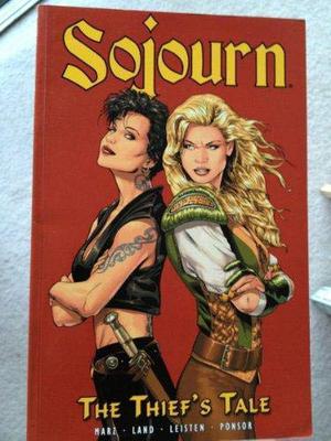 Sojourn v. 4: The Thief's Tale by Ron Marz