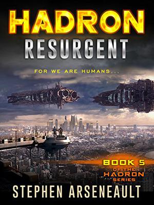 Resurgent (Hadron #5)