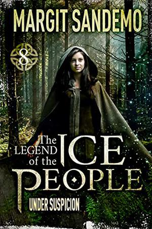 The Ice People 8 - Under Suspicion (Sagaen om Isfolket #8)