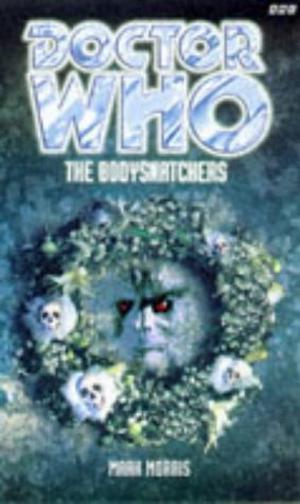 Doctor Who: The Bodysnatchers (Eighth Doctor Adventures #3)