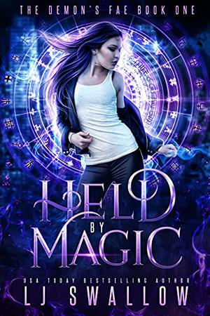 Held by Magic (The Demon's Fae #1)