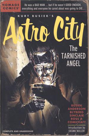 Astro City, Vol. 4: The Tarnished Angel by Kurt Busiek, Alex Ross, Brent Anderson