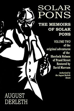 The Memoirs of Solar Pons (Solar Pons #2)