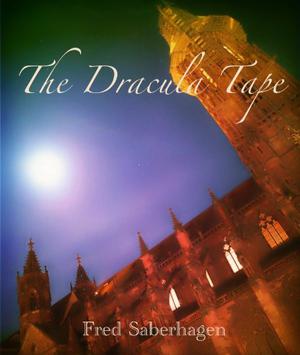 The Dracula Tape (Dracula #1)