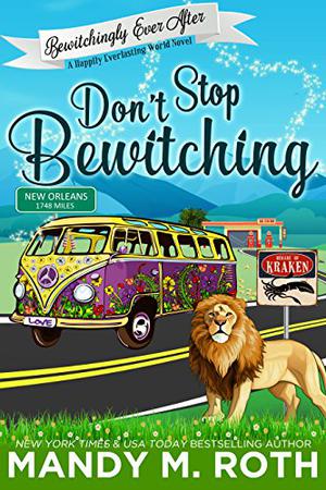 Don’t Stop Bewitching (Happily Everlasting World #8)