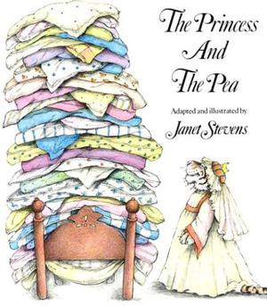 The Princess and the Pea by Janet Stevens, Hans Christian Andersen