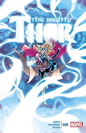 The Mighty Thor #8 by Jason Aaron