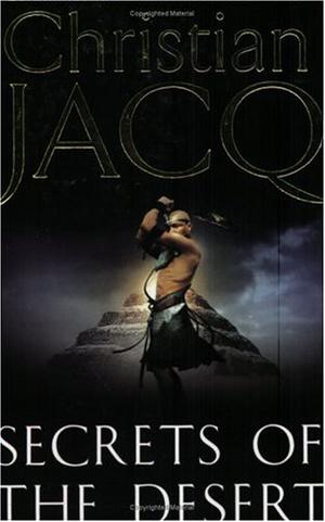 Secrets of the Desert by Christian Jacq