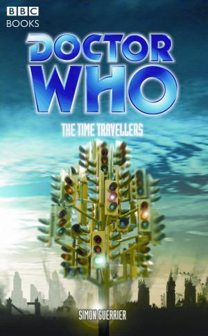 Doctor Who: The Time Travellers (Past Doctor Adventures #75)