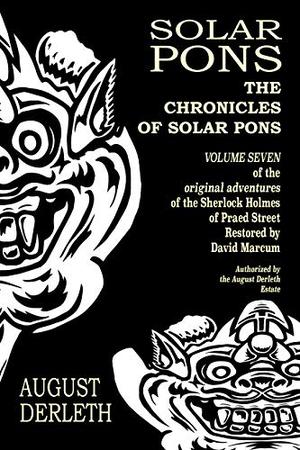 The Chronicles of Solar Pons by August Derleth