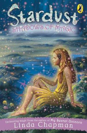 Shadows of Magic (Stardust #5)