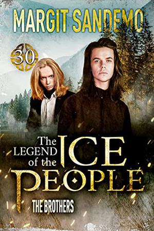 The Ice People 30 - The Brothers (Sagaen om Isfolket #30)