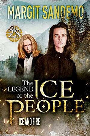 The Ice People 28 - Ice and Fire (Sagaen om Isfolket #28)