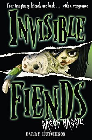 Invisible Fiends: Raggy Maggie (Invisible Fiends #2)