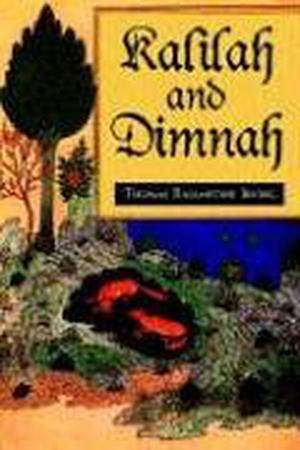 Kalilah and Dimnah by عبد الله بن المقفع, Thomas Ballantine Irving