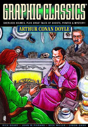 Graphic Classics, Volume 2: Arthur Conan Doyle (Graphic Classics #2)