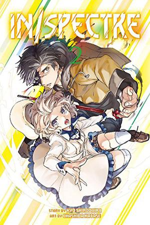 In/Spectre, Vol. 2 by Chashiba Katase, Kyo Shirodaira