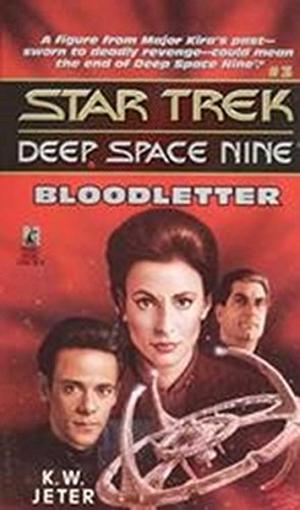 Bloodletter (Star Trek Deep Space Nine #3)