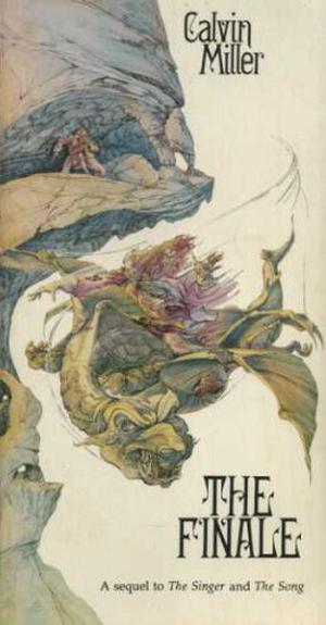 The Finale by Calvin Miller