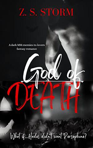 God Of Death by Z.S. Storm