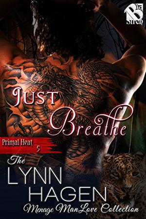 Just Breathe by Lynn Hagen