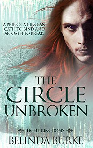 The Circle Unbroken (Eight Kingdoms #2)