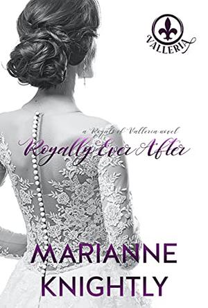 Royally Ever After by Marianne Knightly