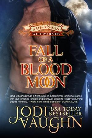 Fall of a Blood Moon (Rise of the Arkansas Werewolves/Werewolf Guardian #6)