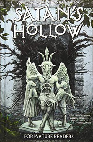 Satan's Hollow by Joe Brusha, Allan Otero
