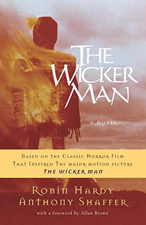 The Wicker Man by Robin Hardy, Anthony Shaffer