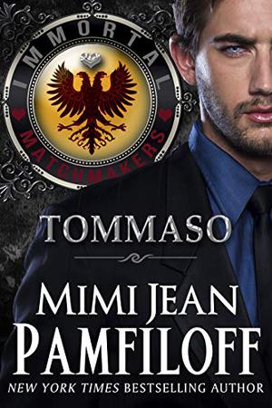 Tommaso (Immortal Matchmakers, Inc. #2)