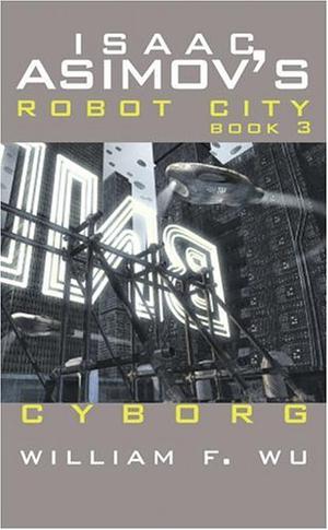 Cyborg (Robouniversum Isaaca Asimova #3)
