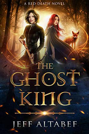 The Ghost King (Red Death #2)