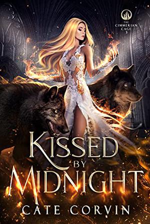 Kissed by Midnight (The Cimmerian Cage #3)