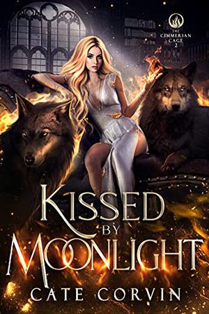 Kissed by Moonlight by Cate Corvin
